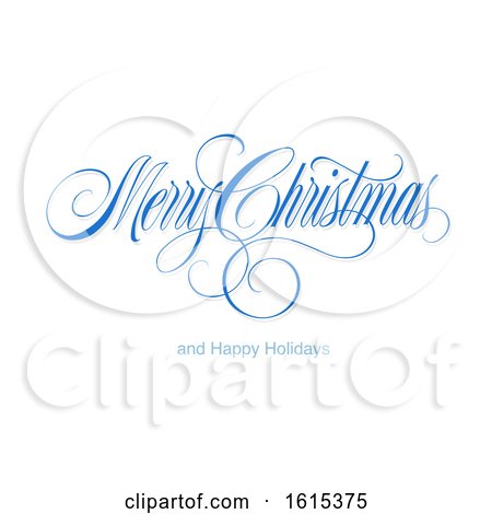 Clipart of a Blue Merry Christmas and Happy Holidays Greeting on White - Royalty Free Vector Illustration by dero