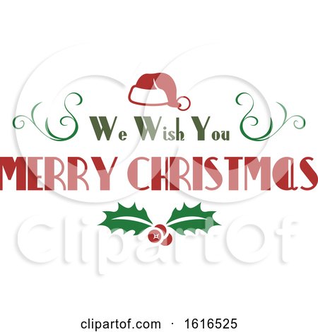 Clipart of a We Wish You a Merry Christmas Greeting - Royalty Free Vector Illustration by dero