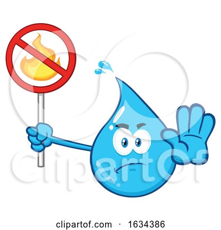 Water Drop Mascot Character Gesturing Stop and Holding a No Fires Sign by Hit Toon