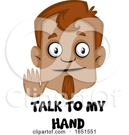 Man Gesturing Talk to My Hand by Morphart Creations