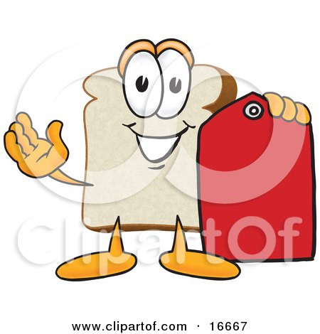 Clipart Picture of a Slice of White Bread Food Mascot Cartoon Character Holding Out a Red Clearance Sales Price Tag by Mascot Junction