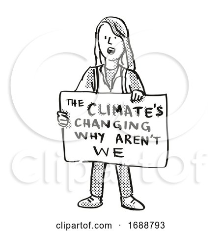 Young Student Protesting Climate's Changing Why Aren't We on Climate Change Drawing by patrimonio