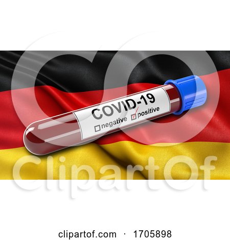 Flag of Germany in the Wind with Positive Covid 19 Test Tube by stockillustrations