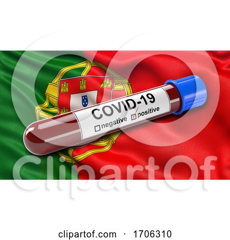 Flag of Portugal Waving in the Wind with a Positive Covid 19 Blood Test Tube by stockillustrations