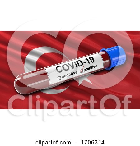 Flag of Turkey Waving in the Wind with a Positive Covid 19 Blood Test Tube by stockillustrations
