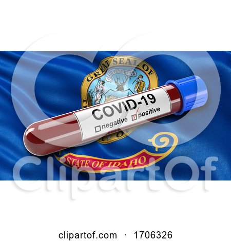 US State Flag of Idaho Waving in the Wind with a Positive Covid 19 Blood Test Tube by stockillustrations