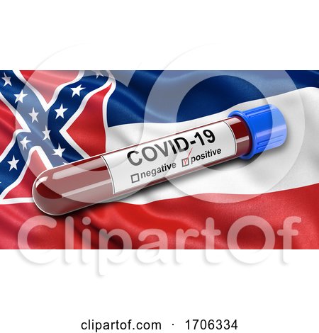 US State Flag of Mississippi Waving in the Wind with a Positive Covid 19 Blood Test Tube by stockillustrations