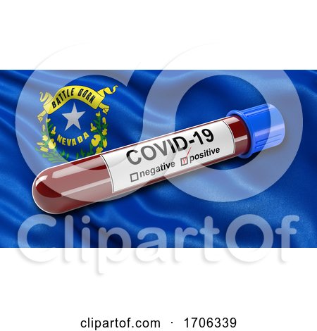 US State Flag of Nevada Waving in the Wind with a Positive Covid 19 Blood Test Tube by stockillustrations