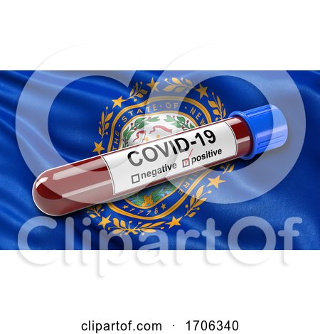 US State Flag of New Hampshire Waving in the Wind with a Positive Covid 19 Blood Test Tube by stockillustrations