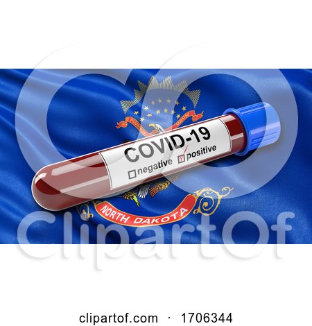 US State Flag of North Dakota Waving in the Wind with a Positive Covid 19 Blood Test Tube by stockillustrations