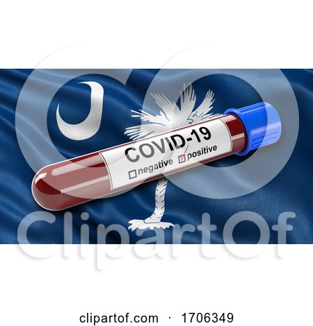 US State Flag of South Carolina Waving in the Wind with a Positive Covid 19 Blood Test Tube by stockillustrations