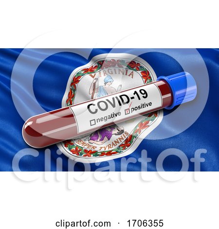 US State Flag of Virginia Waving in the Wind with a Positive Covid 19 Blood Test Tube by stockillustrations