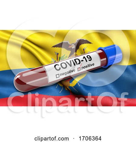 Flag of Ecuador Waving in the Wind with a Positive Covid 19 Blood Test Tube by stockillustrations
