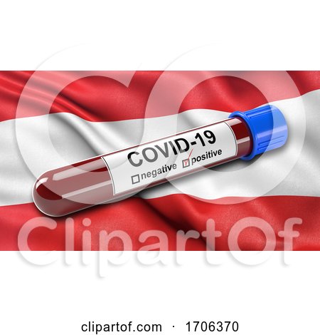 Flag of Austria Waving in the Wind with a Positive Covid 19 Blood Test Tube by stockillustrations