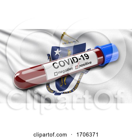 US State Flag of Massachusetts Waving in the Wind with a Positive Covid 19 Blood Test Tube by stockillustrations