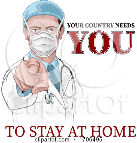 Doctor Wants Needs You Stay Home Pointing Poster by AtStockIllustration
