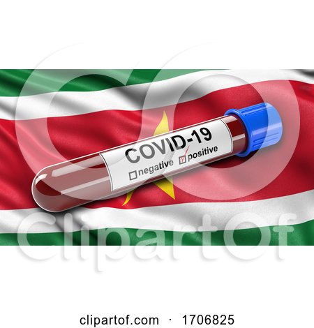 Flag of Suriname Waving in the Wind with a Positive Covid 19 Blood Test Tube  by stockillustrations