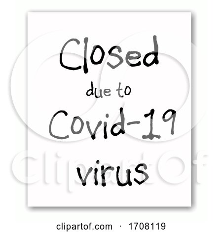 Business Closed Due to Covid19 Virus Sign by djart