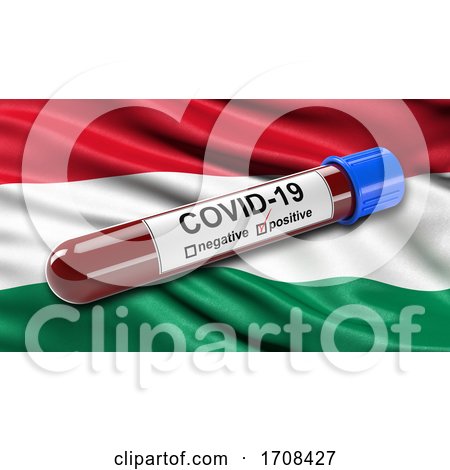 Flag of Hungary Waving in the Wind with a Positive Covid 19 Blood Test Tube  by stockillustrations