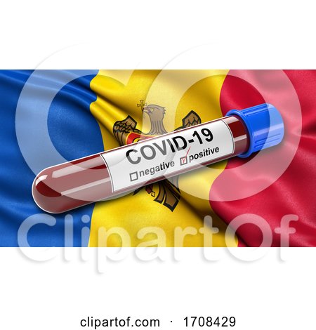 Flag of Moldova Waving in the Wind with a Positive Covid 19 Blood Test Tube  by stockillustrations