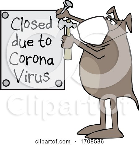 Cartoon Dog Nailing up a Closed Due to Corona Virus Sign by djart