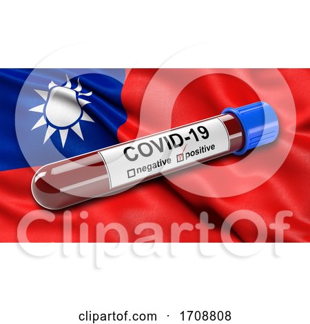 Flag of Taiwan Waving in the Wind with a Positive Covid 19 Blood Test Tube by stockillustrations