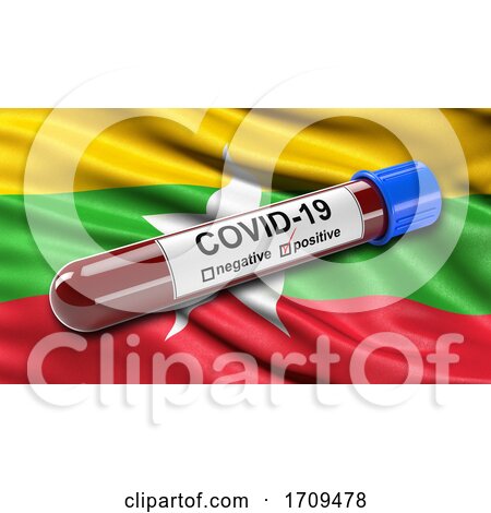 Flag of Myanmar Waving in the Wind with a Positive Covid 19 Blood Test Tube by stockillustrations