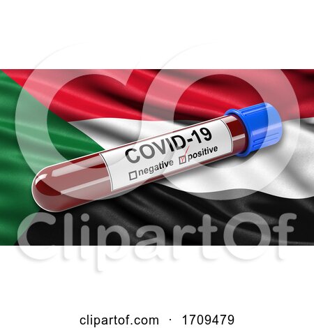 Flag of Sudan Waving in the Wind with a Positive Covid 19 Blood Test Tube by stockillustrations