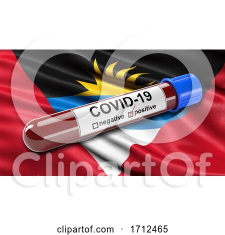 Flag of Antigua and Barbuda Waving in the Wind with a Positive Covid 19 Blood Test Tube by stockillustrations