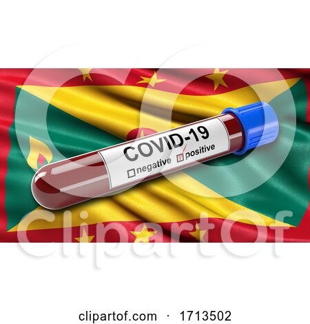 Flag of Grenada Waving in the Wind with a Positive Covid 19 Blood Test Tube by stockillustrations
