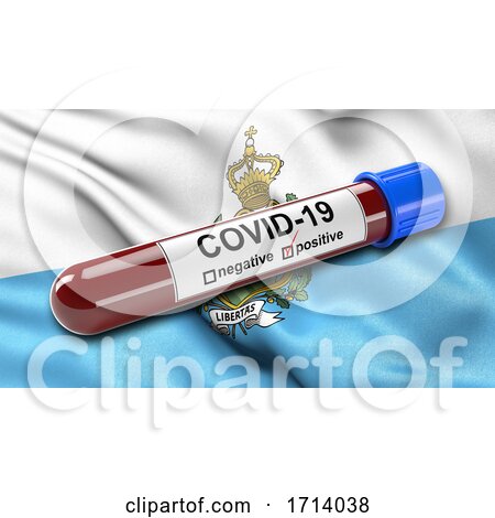 Flag of San Marino Waving in the Wind with a Positive Covid 19 Blood Test Tube by stockillustrations