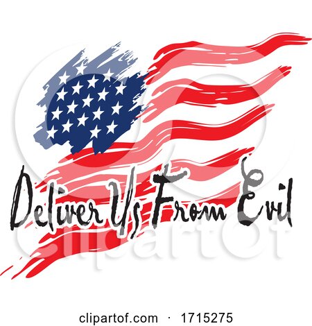 American Flag with Delivery Us from Evil Text by Johnny Sajem