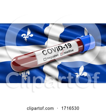 Flag of Quebec Waving in the Wind with a Positive Covid 19 Blood Test Tube by stockillustrations