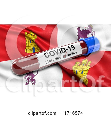 Flag of Castile and Leon Waving in the Wind with a Positive Covid 19 Blood Test Tube by stockillustrations