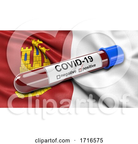 Flag of Castilla La Mancha Waving in the Wind with a Positive Covid 19 Blood Test Tube by stockillustrations
