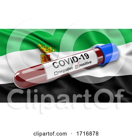 Flag of Extremadura Waving in the Wind with a Positive Covid 19 Blood Test Tube by stockillustrations