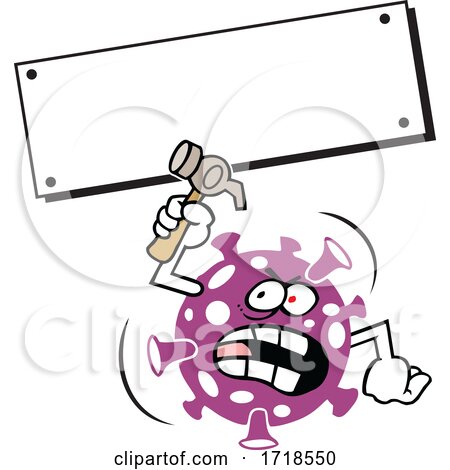 Corona Virus Hammering a Blank Sign by Johnny Sajem