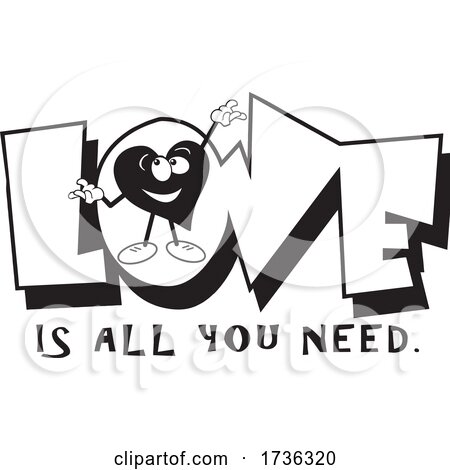 Love Is All You Need Design in Black and White by Johnny Sajem