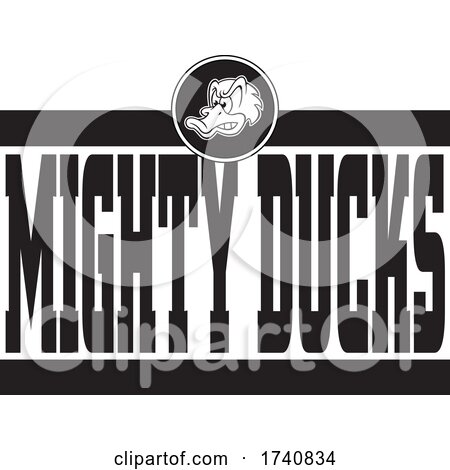 School or Sports Team Masoct Head with Mighty Ducks Text by Johnny Sajem