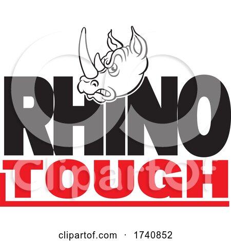 School or Sports Team Masoct Head over RHINO TOUGH Text by Johnny Sajem