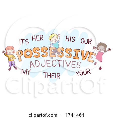 Stickman Kids Possessive Adjectives Illustration by BNP Design Studio