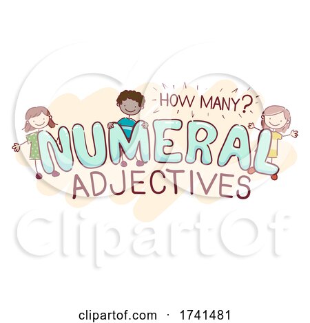 Stickman Kids Numeral Adjectives Illustration by BNP Design Studio