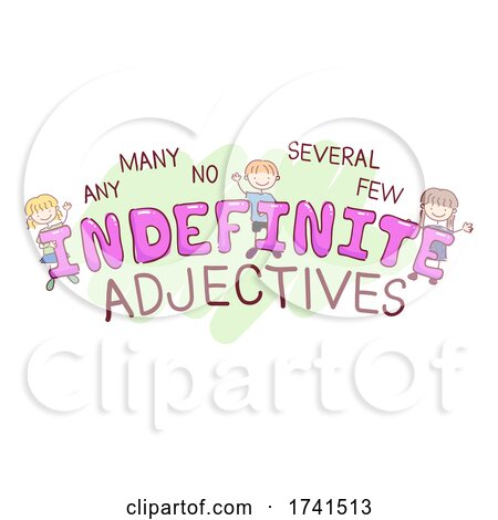 Stickman Kids Indefinite Adjectives Illustration by BNP Design Studio