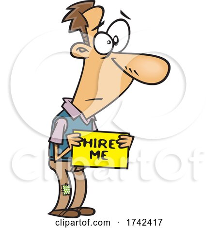 Cartoon Unemployed Man Holding a Hire Me Sign by toonaday