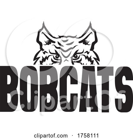 Bobcat Mascot over BOBCATS Text by Johnny Sajem