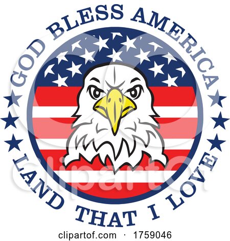 American Bald Eagle Mascot Head in an American Flag Circle with God Bless America Land That I Love Text by Johnny Sajem