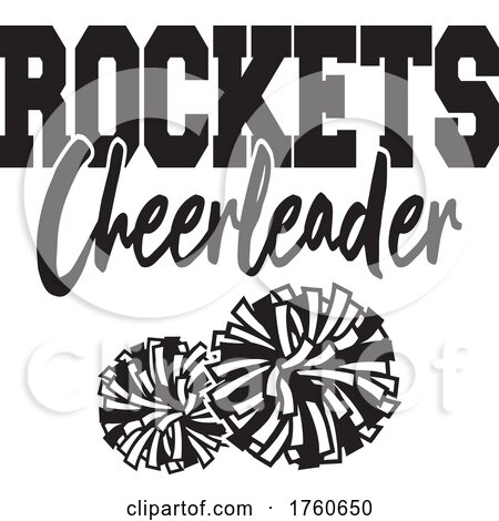 Black and White Pom Poms Under ROCKETS Cheerleader Text by Johnny Sajem