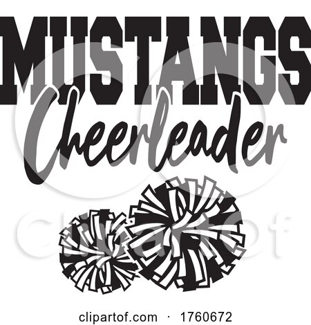 Black and White Pom Poms with MUSTANGS Cheerleader Text by Johnny Sajem