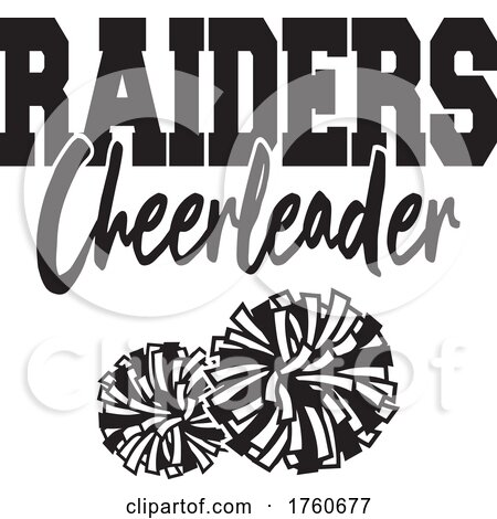 Black and White Pom Poms with RAIDERS Cheerleader Text by Johnny Sajem