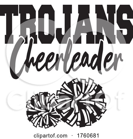 Black and White Pom Poms with TROJANS Cheerleader Text by Johnny Sajem